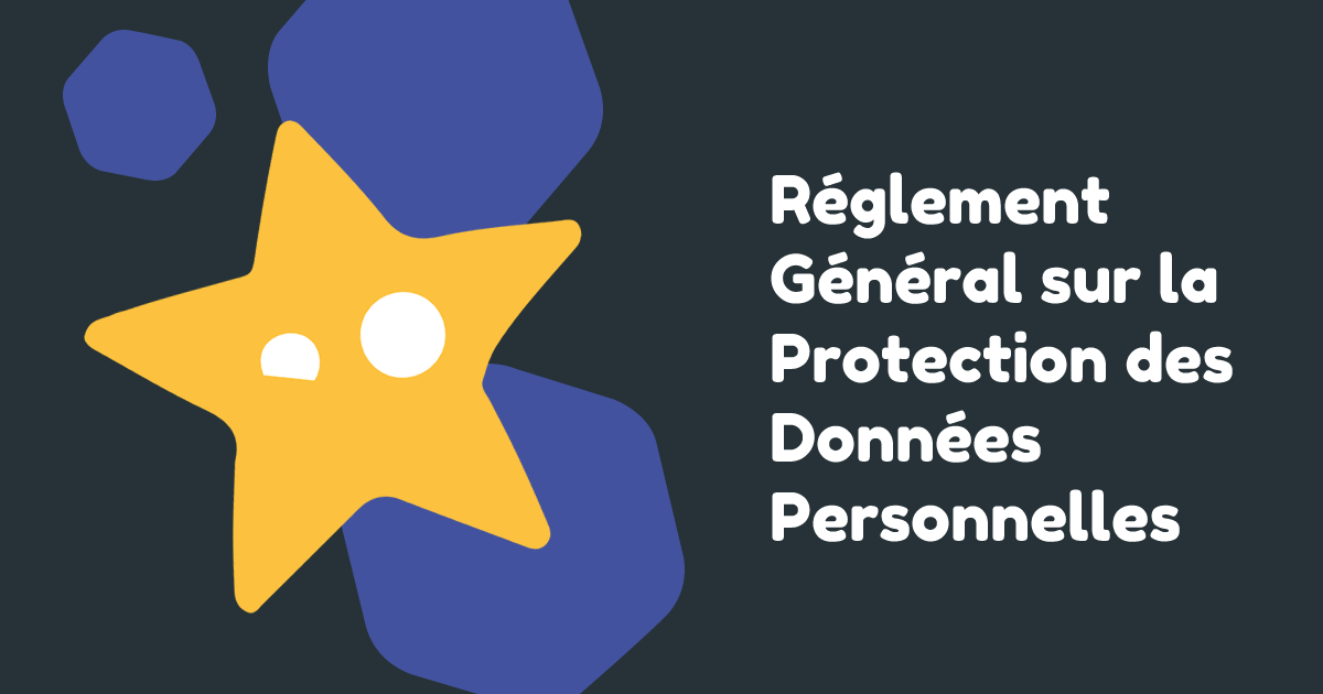 Règlement Général sur la Protection des Données Personnelles